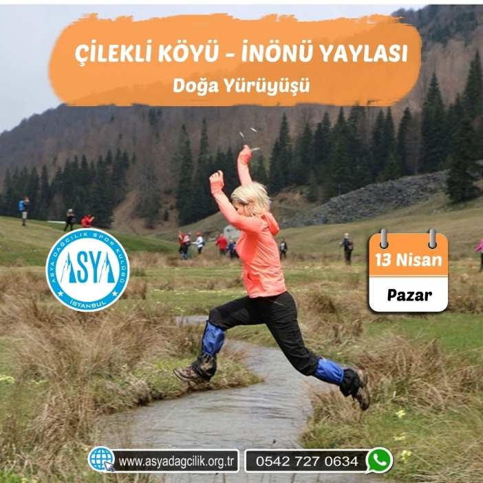 ÇİLEKLİ KÖYÜ-İNÖNÜ YAYLASI DOĞA YÜRÜYÜŞÜ