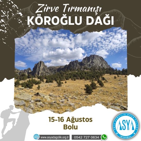 KÖROĞLU DAĞI ZİRVE TIRMANIŞI