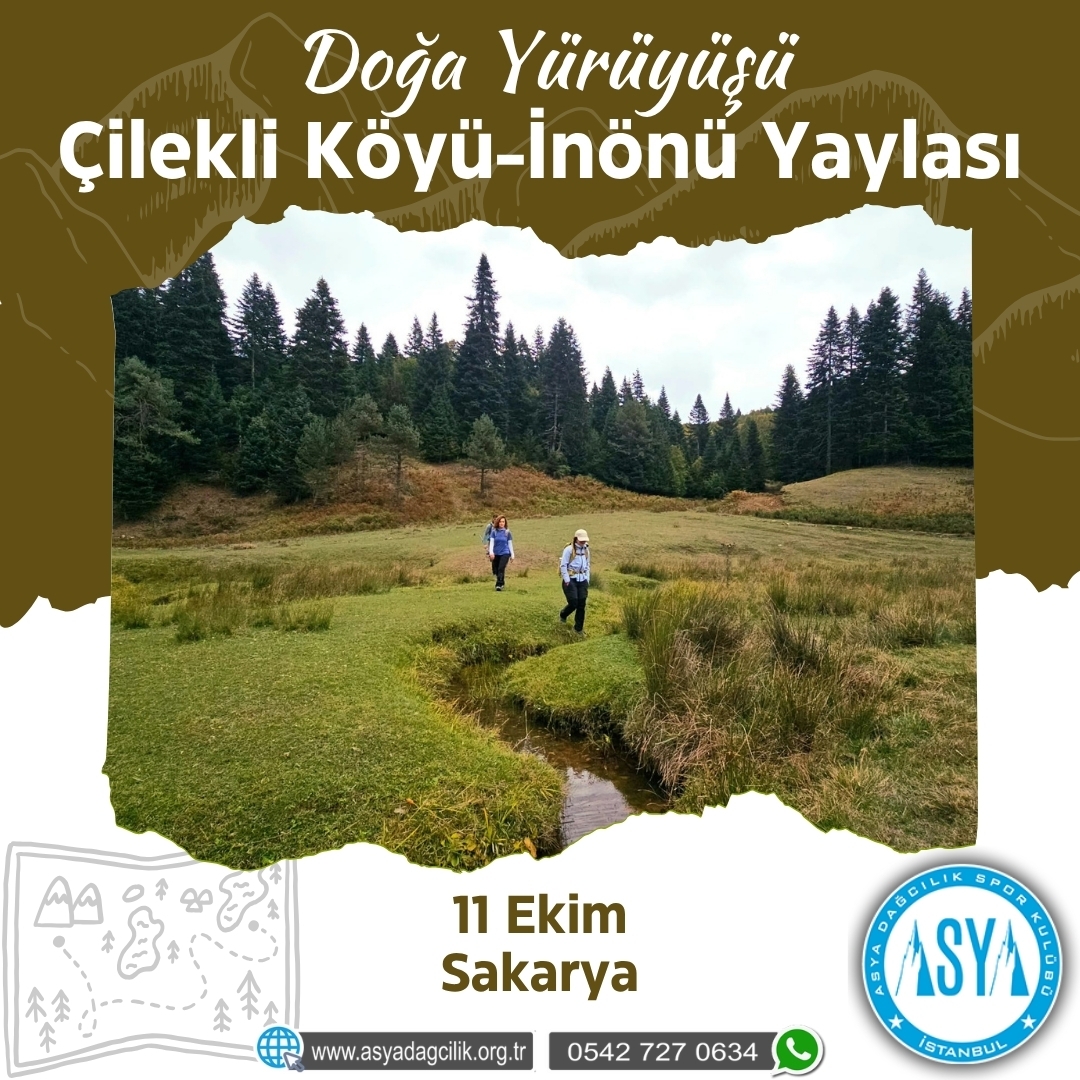 ÇİLEKLİ KÖYÜ-İNÖNÜ YAYLASI TRANS DOĞA YÜRÜYÜŞÜ