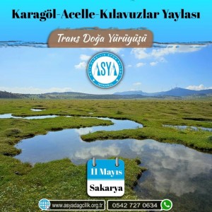 KARAGÖL-ACELLE-KILAVUZLAR YAYLASI TRANS DOĞA YÜRÜYÜŞÜ
